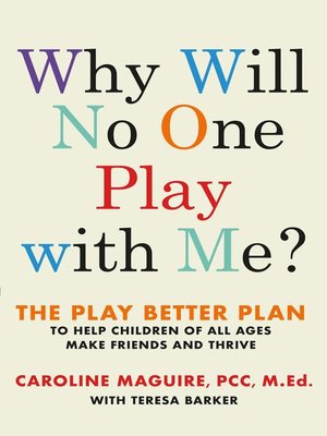 cover image of Why Will No One Play with Me?